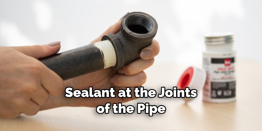 Sealant at the Joints of the Pipe