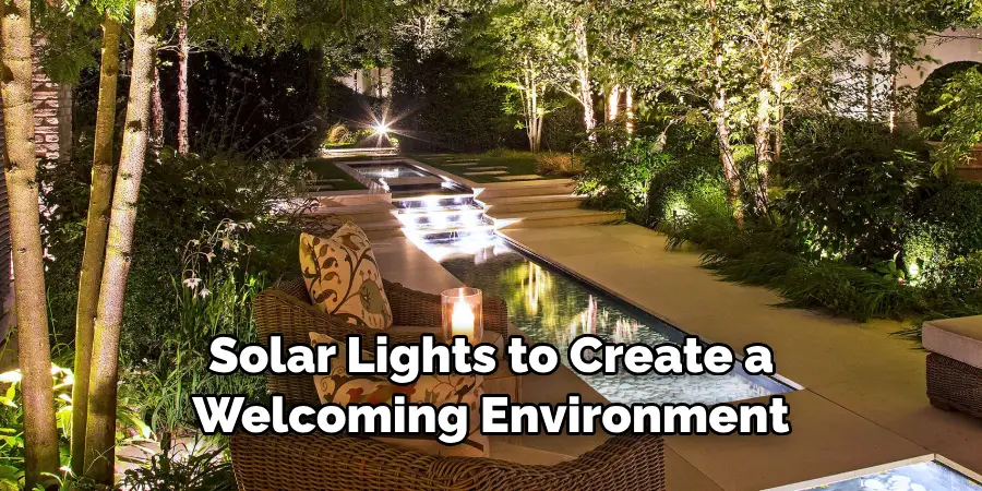 Solar Lights to Create a Welcoming Environment