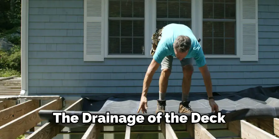 The Drainage of the Deck