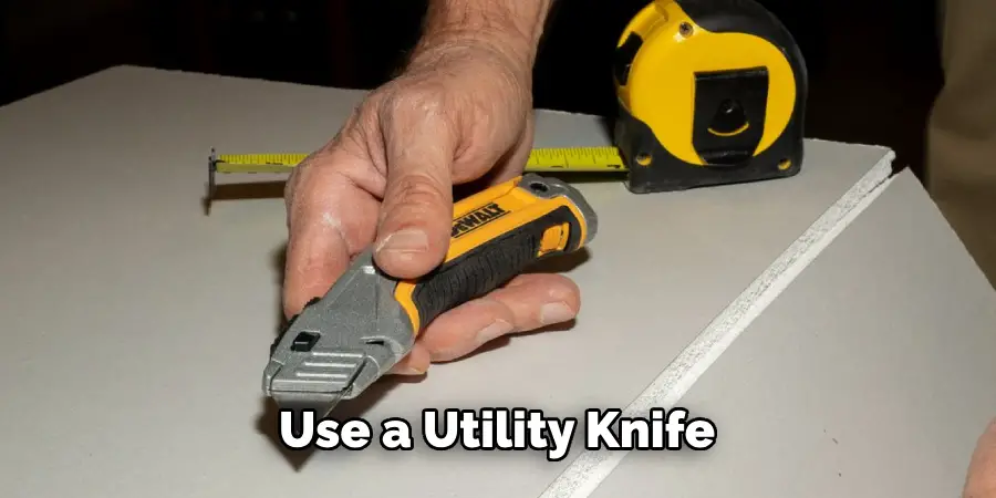 Use a Utility Knife