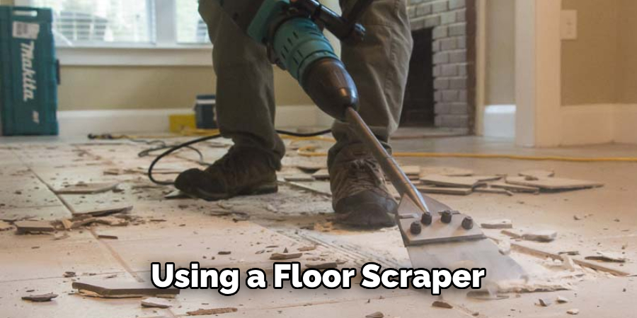 Using a Floor Scraper
