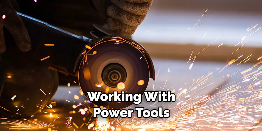 Working With Power Tools